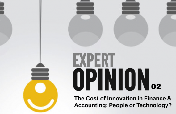 Expert Opinion 02 - The Cost of Innovation in Finance & Accounting - People or Technology?